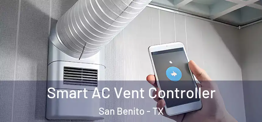 Smart AC Vent Controller San Benito - TX
